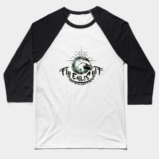 Fly High Eagles Fly Baseball T-Shirt